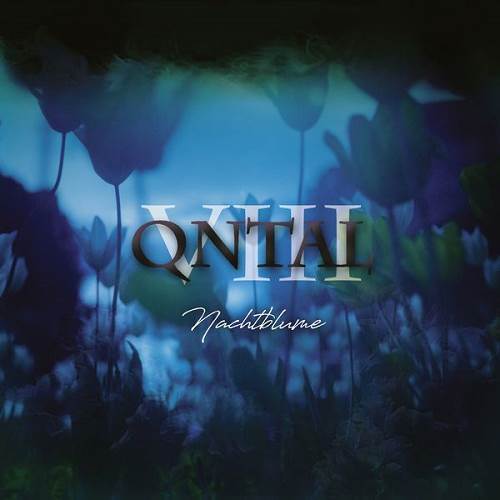 Qntal - 2018 - VIII: Nachtblume (Drakkar Records ‎- DRAK 2389, Germany)